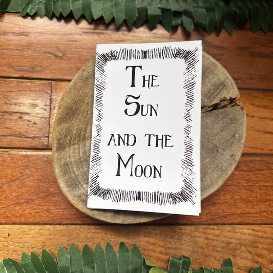 "The Sun and The Moon" Zine