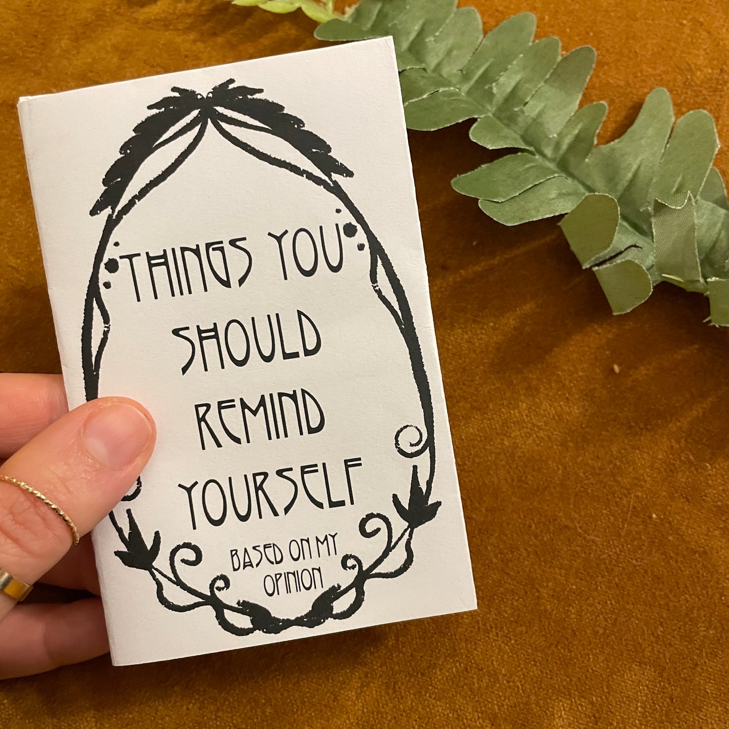"Things You Should Remind Yourself, Based On My Opinion" Zine