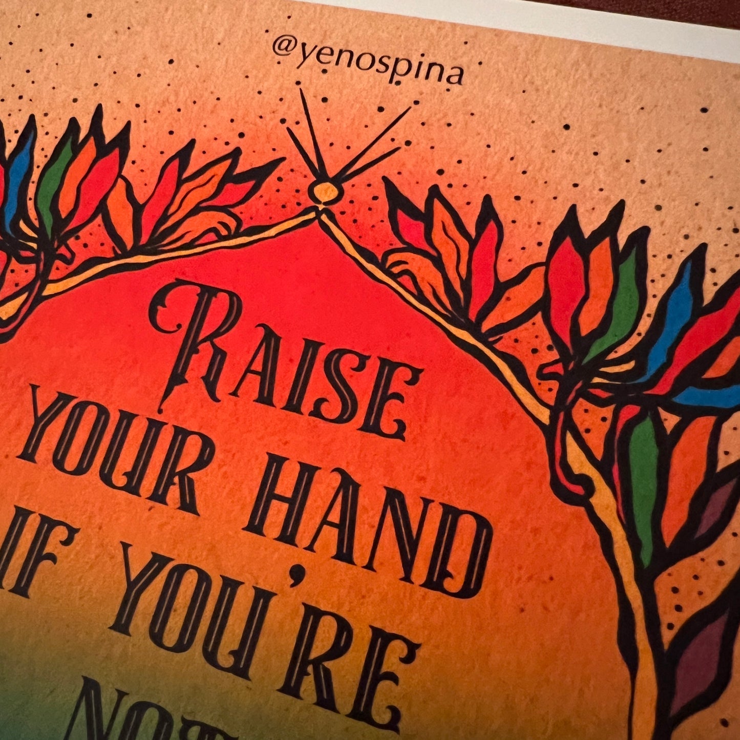 "Raise Your Hand" 8.5x11 Luster Art Print (watermark)